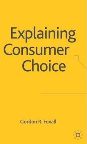 Explaining Consumer Choice