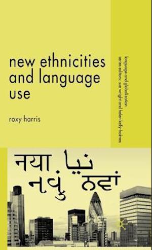 New Ethnicities and Language Use