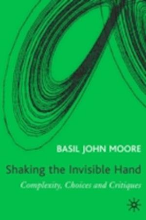 Shaking the Invisible Hand