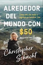 Alrededor del mundo con $50