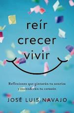 Reír, crecer, vivir