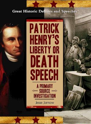 Patrick Henry's Liberty or Death Speech