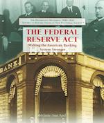 The Federal Reserve ACT