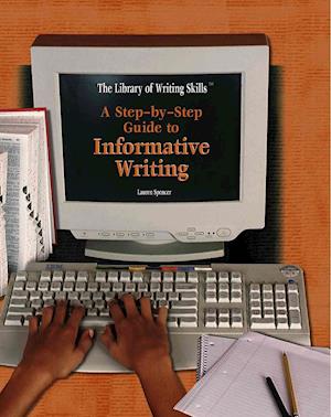 A Step-By-Step Guide to Informative Writing