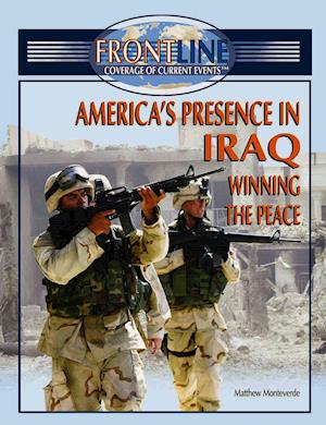 Americas Presence in Iraq