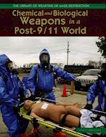 Chemical and Biological Weapons in a Post 9/11 World