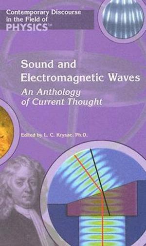 Sound and Electromagnetic Waves