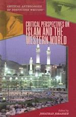 Critical Perspectives on Islam and the Western World