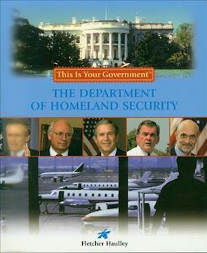 The Department of Homeland Security