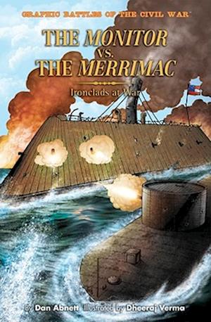 The Monitor Versus the Merrimac