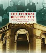 The Federal Reserve Act