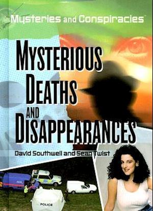 Mysterious Deaths and Disappearances