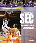 Basketball in the SEC (Southeastern Conference)