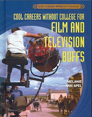 Cool Careers Without College for Film and Television Buffs