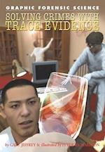 Solving Crimes with Trace Evidence