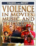 Violence in Movies, Music, and the Media