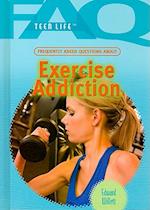 Frequently Asked Questions about Exercise Addiction