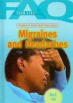 Frequently Asked Questions about Migraines and Headaches