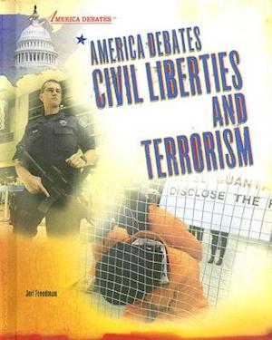 America Debates Civil Liberties and Terrorism