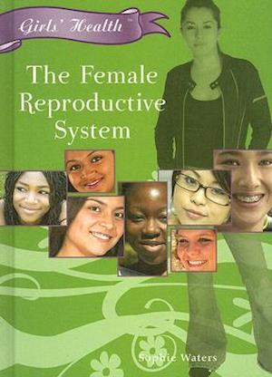 The Female Reproductive System