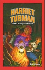 Harriet Tubman and the Underground Railroad