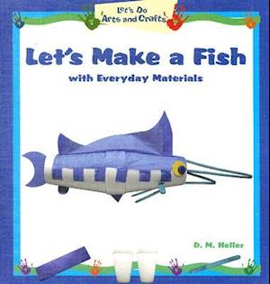 Let's Make a Fish with Everyday Materials