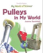 Pulleys in My World