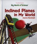 Inclined Planes in My World