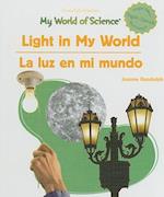 Light in My World/La Luz En Mi Mundo