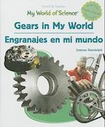 Gears in My World/Engranajes En Mi Mundo