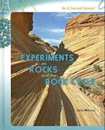 Experiments on Rocks and the Rock Cycle