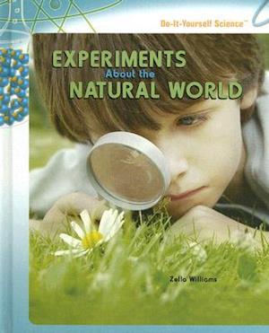 Experiments about the Natural World