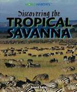 Discovering the Tropical Savanna