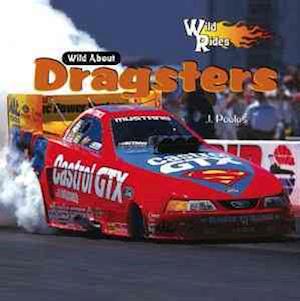 Wild about Dragsters