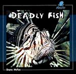 Deadly Fish