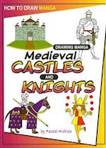 Drawing Manga Medieval Castles and Knights