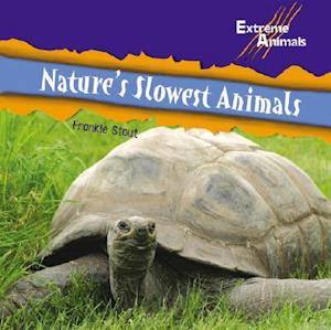 Natures Slowest Animals
