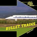 Bullet Trains