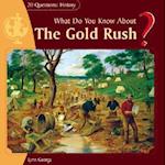 What Do You Know about the Gold Rush?