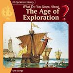 What Do You Know about the Age of Exploration?