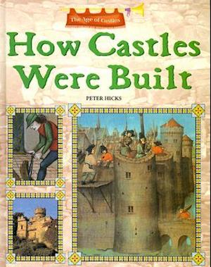 How Castles Were Built