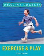 Exercise and Play