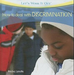 How to Deal with DISCRIMINATION