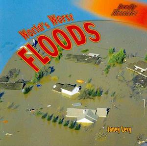 World's Worst Floods