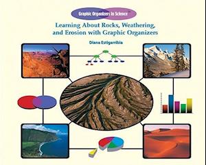 Learning about Rocks, Weathering, and Erosion with Graphic Organizers