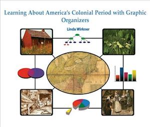 Learning about America's Colonial Period with Graphic Organizers