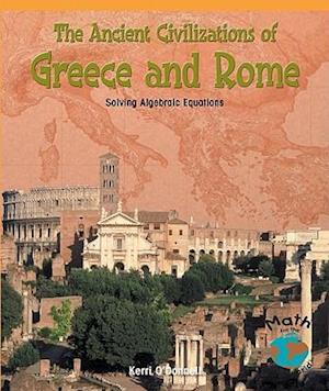 The Ancient Civilizations of Greece and Rome