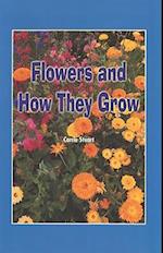 Flowers & How They Grow (Journ