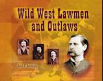 Wild West Lawmen and Outlaws