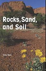 Rocks, Sand, and Soil